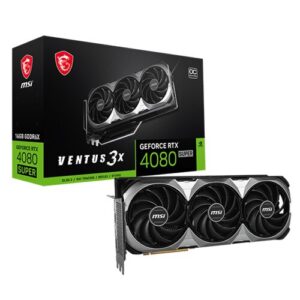 MSI GEFORCE RTX 4080 SUPER 16G VENTUS 3X GDDR6X OC Edition Graphics Card